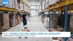 The U.S. Economy Gained 225,000 New Jobs In January News Clip
