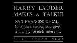 Vaudeville singer and comedian Harry Lauder and bagpipe band arrive in San Francisco via ship News Clip