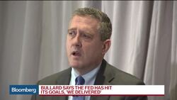 Fed's Bullard on U.S. Economy, Rate Path, Balance Sheet News Clip