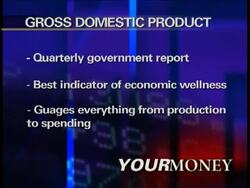 The report on Gross Domestic Product is the nation's best indicator on the health of the economy. AP Personal Finance Editor Trevor Delaney explains how the GDP works. News Clip