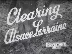 CLEARING ALSACE LORRAINE - News Clip