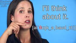 How to Pronounce I'LL THINK ABOUT IT -- American English Instructional Video