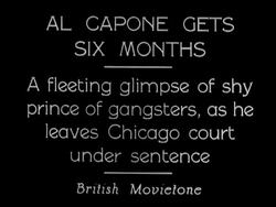 Al Capone Gets Six Months News Clip