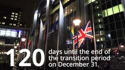Brexit briefing: 120 days until the end of the transition period News Clip