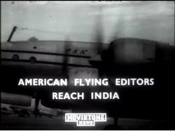 BY AIR AND SEA: US EDITORS REACH INDIA News Clip
