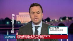Mueller Said to Investigate Flynn's Ties to Turkey: WSJ News Clip