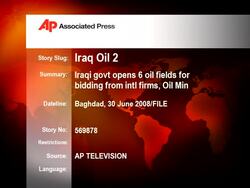 WRAP Iraqi govt opens 6 oil fields for bidding from intl firms, Oil Min presser News Clip