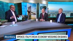 NYU's Spence: Italy's Economy Weighs on Banks News Clip