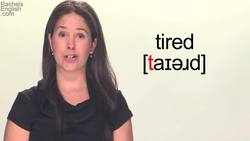How to Pronounce TIRED -- American English Instructional Video