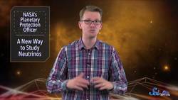 NASA's Planetary Protection Job, and a Brand New Way to Study Neutrinos Instructional Video