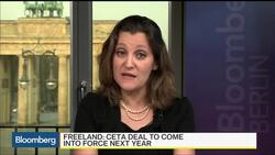 Canada's Freeland Says Trade Deal With EU a â€˜Great Dealâ€™ News Clip