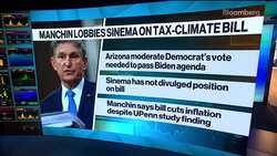 Manchin Pitches Sinema on Democrats' Tax-Climate Bill News Clip