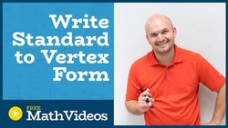 MASTER writing a quadratic in vertex form by completing the square to identify the vertex Instructional Video