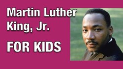 Martin Luther King, Jr. For Kids Instructional Video