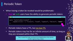 HashiCorp Certified - Vault Associate Course - Periodic Tokens Instructional Video