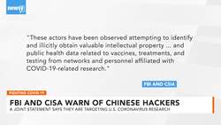 U.S. Agencies Warn Chinese Hackers Are Targeting Coronavirus Research News Clip