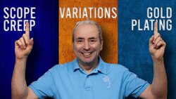 What's the Difference? Variations, Scope Creep, and Gold-plating Instructional Video