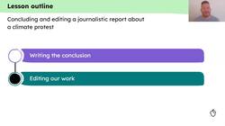 Concluding and editing a journalistic report about a climate protest Instructional Video