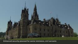 MPs, bureaucrats to get more RCMP security News Clip