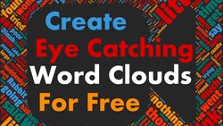 Exploring Four Alternative Word Cloud Generators Instructional Video