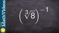 Learn to evaluate an expression with a negative rational exponent ex 5, (cuberoot(8))^-1 Instructional Video