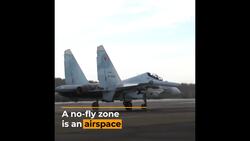 Russia-Ukraine: What is a no-fly zone and why won’t NATO impose it? News Clip