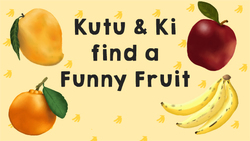 Funny Fruits Instructional Video