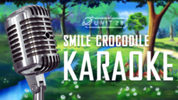 Smile crocodile: Part 6 - Karaoke Instructional Video