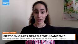 First-Generation Graduates Grapple With Pandemic News Clip