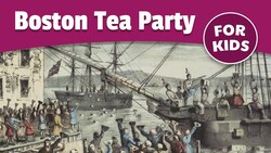 Boston Tea Party for Kids Instructional Video