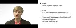 Primary players in the Judicial System Instructional Video