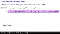 Calculus III: The Cross Product (Level 6 of 9) Instructional Video