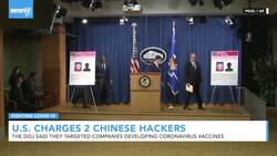 U.S. Alleges 2 Chinese Hackers Targeted COVID-19 Research, Other Info News Clip