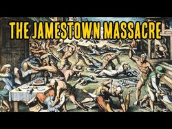 The Jamestown Massacre 1622 | English - Powhatan Wars Instructional Video