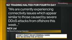 Cyber Attacks Halt New Zealand Exchange for Fourth Day News Clip