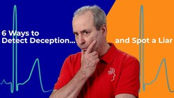 Top 6 Ways to Detect Deception and How to Spot a Liar Instructional Video