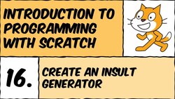 Learning Programming Using Scratch: Creating an Insult Generator Instructional Video