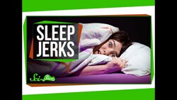 Why Do We Jump in Our Sleep? Instructional Video