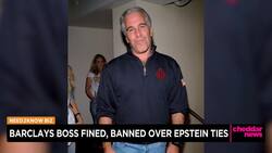 Former Barclays Boss Fined and Banned Over Epstein Ties News Clip