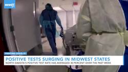 Positive Coronavirus Tests On The Rise In Midwest States News Clip