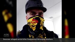 Alleged serial killer frequented Winnipeg shelters: sources News Clip