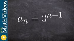 Learn how to write first five terms of given formula for any number in a sequence Instructional Video