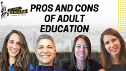Pros and Cons of Adult Education - Group Conversations Instructional Video