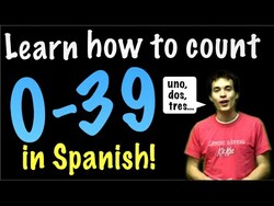 Learn Spanish! - Count from 0 to 39! Instructional Video