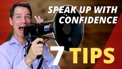 How to SPEAK UP with Confidence 7 TIPS Instructional Video
