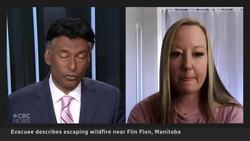 Evacuee describes having to escape wildfire near Flin Flon, Man. News Clip