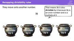 Use divisibility rules for 3, 4, 6 and 8 times tables to solve problems Instructional Video