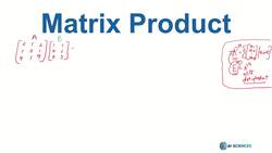 Data Science and Machine Learning (Theory and Projects) A to Z - Mathematical Foundation: Matrix Product Instructional Video