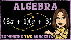 Algebra | Expanding Two Brackets | Maths with Mrs. B Instructional Video