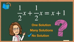 Solving Equations with No Solution, One Solution, or Many Solutions Instructional Video